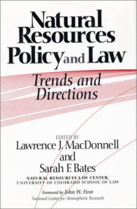 Natural Resources Policy anfd Law Trends and Directions