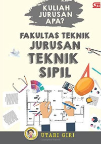 Image of Kuliah Jurusan Apa ? Fakultas Teknik Jurusan Teknik Sipil