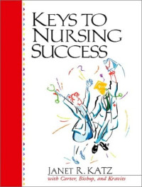 Keys To Nursing Success