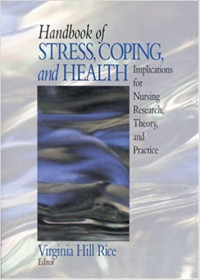 Handbook of Stress Coping and Health : Implication for Nursing Research Theory and Practice