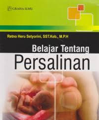 Image of Belajar tentang persalinan {BUKU WAJIB KEBIDANAN.}