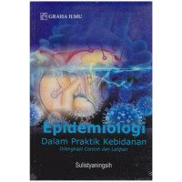 Image of Epidemiologi dalam praktik kebidanan dilengkapi contoh dan latihan