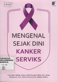 Mengenal Sejak Dini Kanker serviks