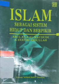 Islam Sebagai Sistem Hidup dan Berpikir