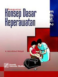 Pengantar Konsep dasar Keperawatan