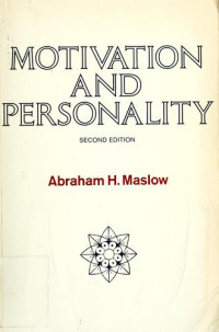 Motivation And Personality: second edition