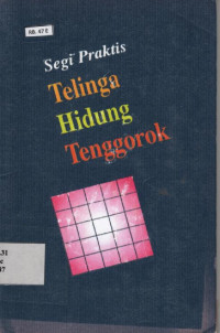 Image of Segi praktis telingan hidung tenggorok.