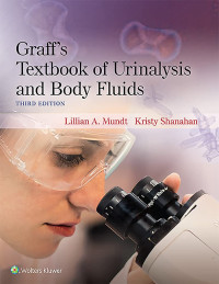 Graff's textbook of urinalysis and body fluids (3rd ed.)