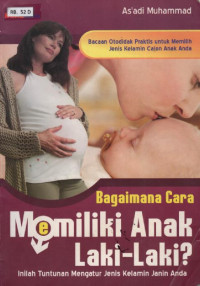 Bagaiman cara memiliki anak laki-laki?