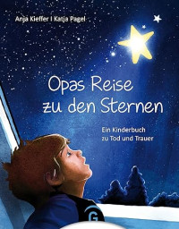 Opas reise zu den sternen