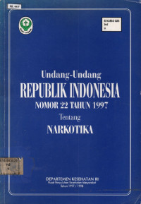 Image of Undang-Undang RI No.22 tahun 1997 tentang Narkotika