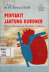 Image of Penyakit Jantung Koroner bukan merupakan masalah asalkan...