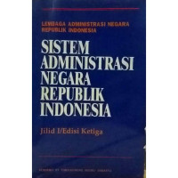 Image of Sistem Administrasi Negara Republik Indonesia