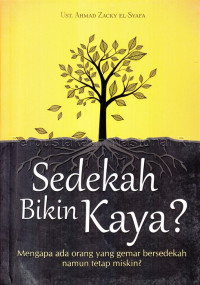 Sedekah Bikin Kaya ? Mengapa ada orang yang gemar bersedekah namun tetap miskin