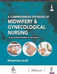 Acomprehensive TexTbook of Midwifery & Gynecological Nursing