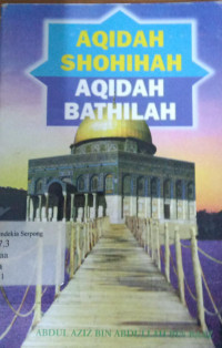 Aqidah Shohihah Aqidah Bathilah