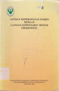 Image of Asuhan keperawatan pasien dengan gangguan.penyakit sistem urogenital