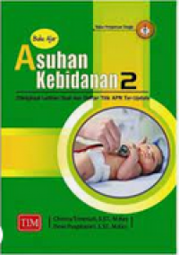 Image of Buku Ajar Asuhan Kebidanan 2 : dilengkapi latihan soal dan daftar tilik APN ter-update