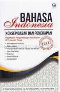 Bahasa Indonesia : Konsep Dasar dan Penerapan