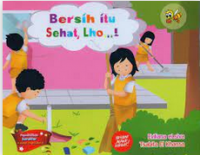 Bersih Itu Sehat Lho..!