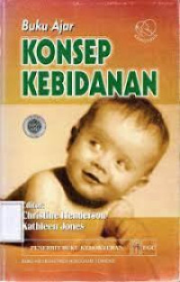 Buku Ajar Konsep Kebidanan{BUKU WAJIB KEBIDANAN}{MPB}