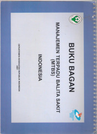 Image of Buku bagan manajemen terpadu balita sakit ( MTBS ) Indonesia
