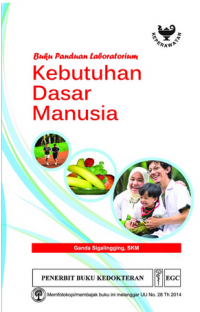 Image of Buku Panduan Laboratorium Kebutuhan Dasar Manusia