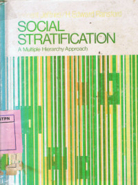 Social Stratification : A Multiple Hierachy Approach