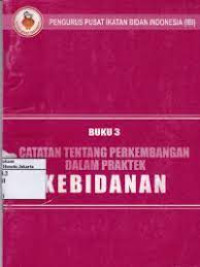 Catatan tentang perkembangan dalam praktek kebidanan