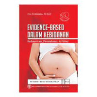 Image of Evidence-Based dalam Kebidanan Kehamilan, Persalinan & Nifas