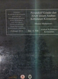 Perspektif Gender dan HAM dalam asuhan kebidanan komunitas ( modul mahasiswa)