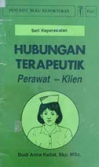 Image of Hubungan terapeutik Perawat-Klien.