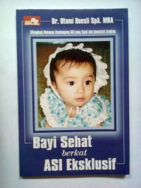Image of Bayi Sehat Berkat Asi Eksklusif