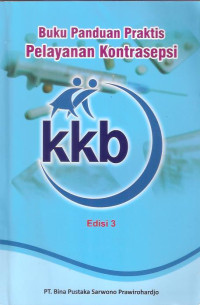 Image of Buku Panduan Praktis Pelayanan Kontrasepsi