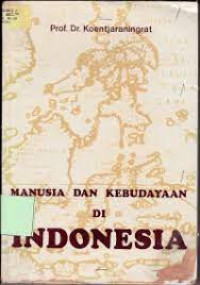Manusia dan kebudayaan di Indonesia