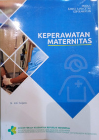 Image of Keperawatan Maternitas ; modul bahan ajar cetak keperawatan