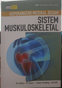 Keperawatan medikal bedah : sistem muskuloskeletal