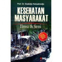 Image of Kesehatan Masyarakat : Ilmu & Seni (Edisi revisi)