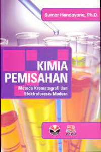Image of Kimia Pemisahan : Metode Kromatografi dan Elektroforesis Modern