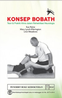 Image of Konsep Bobath : teori dan praktik klinis dalam rehabilitas neurologis