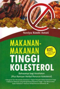 Makanan-makanan tinggi kolesterol : bahayanya bagi kesehatan plus ramuan herbal penurun kolesterol