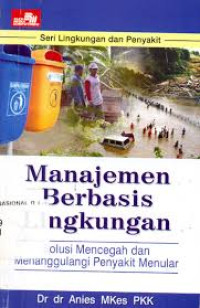 Manajemen Berbasis Lingkungan: Solusi Mencegah dan Menanggulangi Penyakit Menular