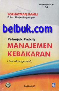 Petunjuk Praktis Manajemen Kebakaran (Fire Management)