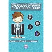 Mengenal dan memahami fisioterapi anak