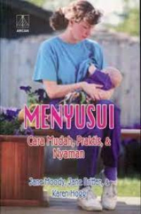 Menyusui: Cara Mudah Praktis & Nyaman