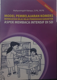 Image of Model Pembelajaran Komeks Bermuatan Nilai-Nilai Pendidikan Karakter Aspek Membaca Intensif di SD