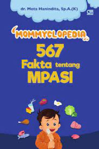 Mommyclopedia 567 Fakta Tentang Mpasi