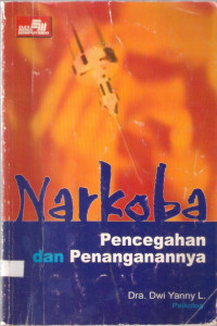 Narkoba Pencegahan dan Penanganannya