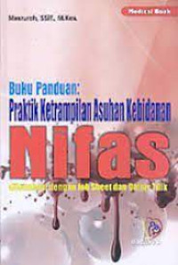 Image of Buku Panduan : Praktik Ketrampilan Asuhan Kebidanan Nifas