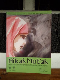Nikah Mut'ah : Posisi Sosial Dan Hak Reproduksi Perempuan Pengikut Syi'ah